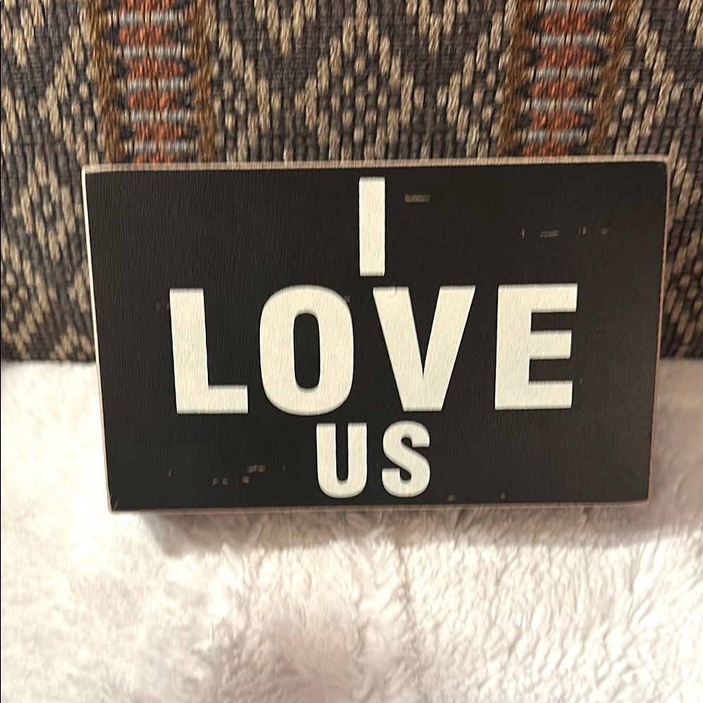 Black and White 'I Love Us' Sign